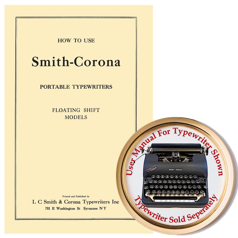 1940s Smith Corona CLIPPER Floating Shift Typewriter User Instruction Manual
