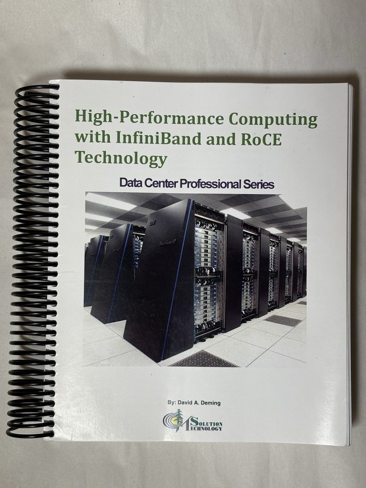 High-Performance Computing with InfiniBand & RoCE – Deming 2014 Ref Book 580pgs