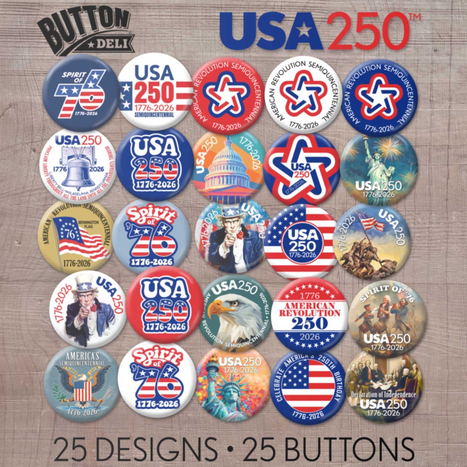 USA 250 - 25-pack Buttons - Revolution Assorted Designs 1776-2026 250th