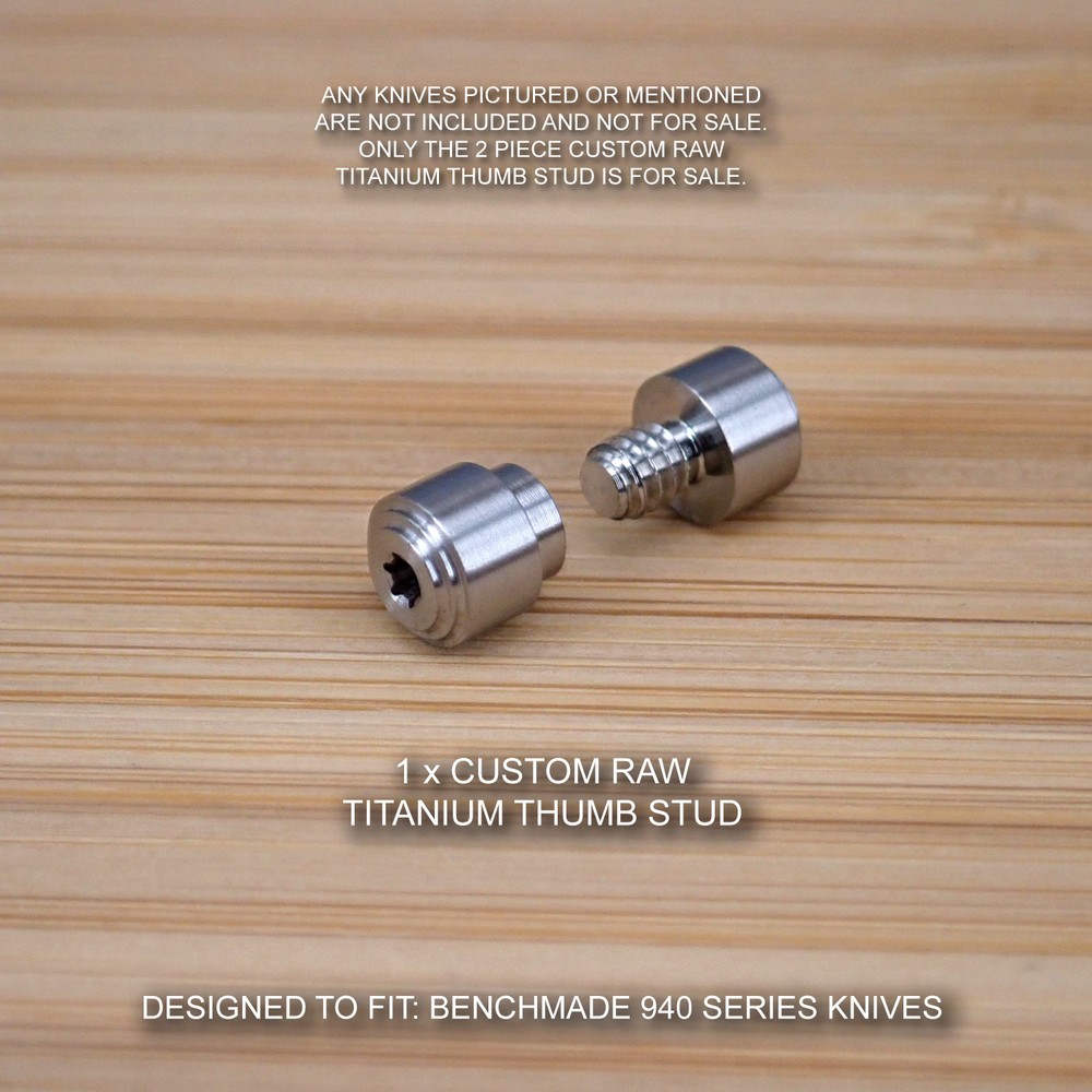 Benchmade 940-1 or 940-2 Osborne Knife 2PC Custom Titanium Thumb Stud Set - RAW