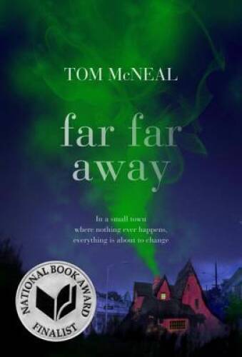 Far Far Away - Hardcover By McNeal, Tom - GOOD