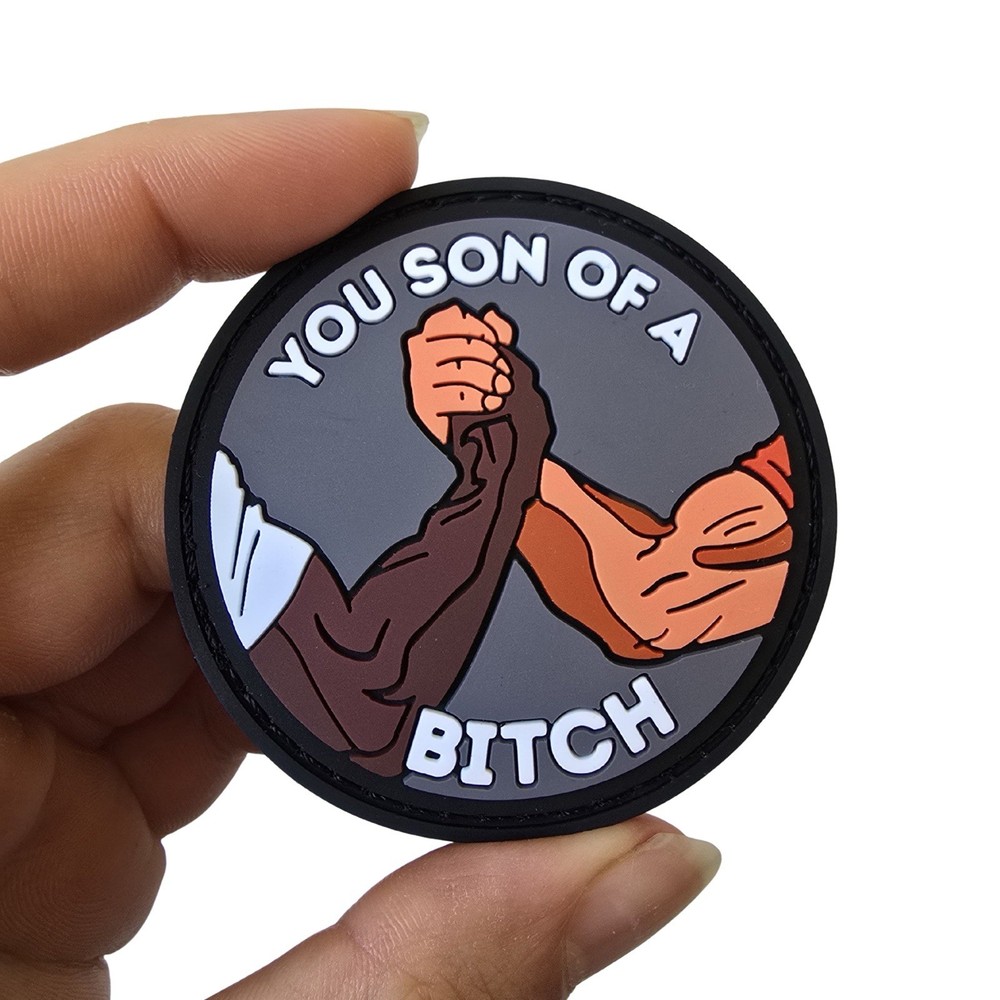 You Son Of A B tactical Hook And Loop PVC Patch