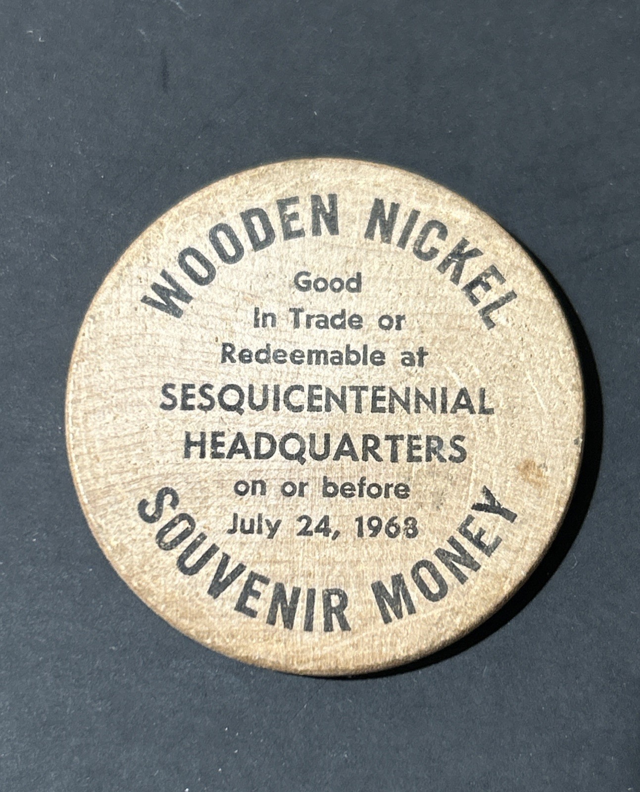 1818- 1968 Vtg AGRICULTURE TO INDUSTRY Henrietta NY Token Wooden Commemorative