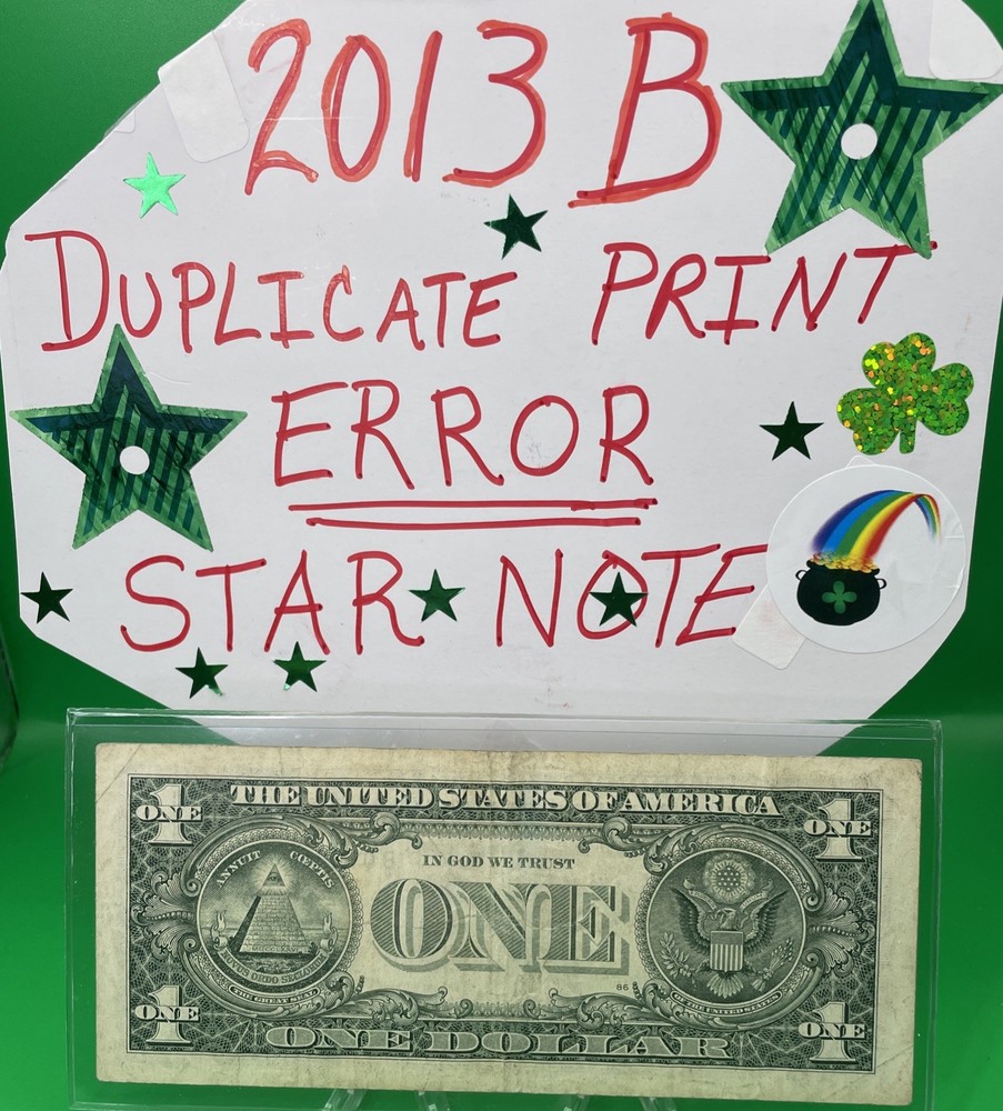 🌟 Star Note 2013 B Duplicate Serial ERROR B07298562* Fancy Number $1 FW