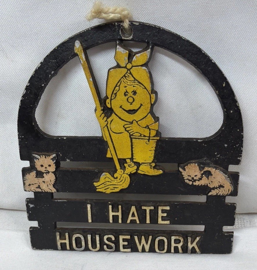 I Hate Housework Vintage Metal Trivet