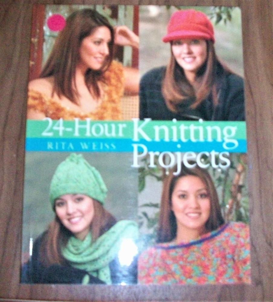 Knitting-24 Hour Knitting Projects