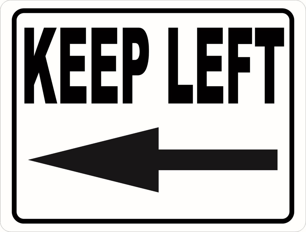 Keep Left With Directional Arrow Sign