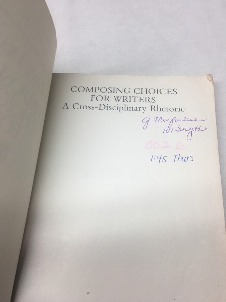 Composing Choices for Writers A Cross-Disciplinary Rhetoric