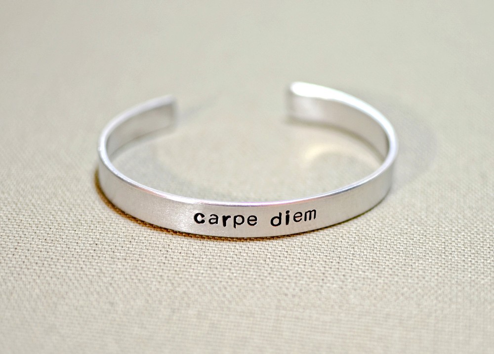 Carpe diem aluminum cuff