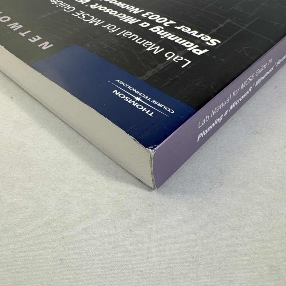 McSe Lab Manual Exam #70-293 Planning A Microsoft Windows Server 2003 Network