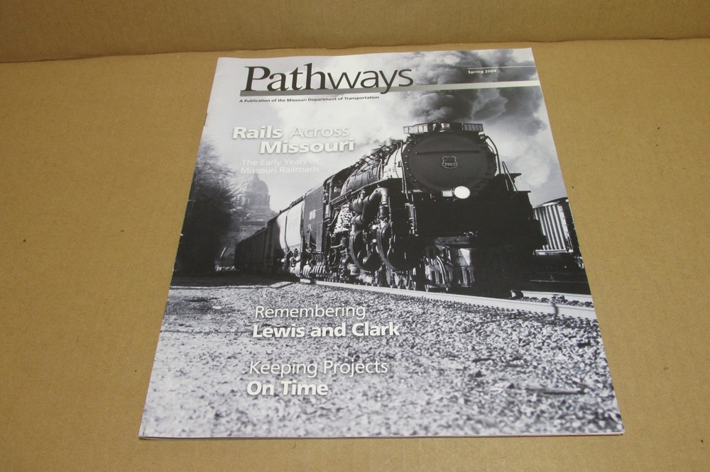 PATHWAYS - RAILS ACROSS MISSOURI SPRING 2004