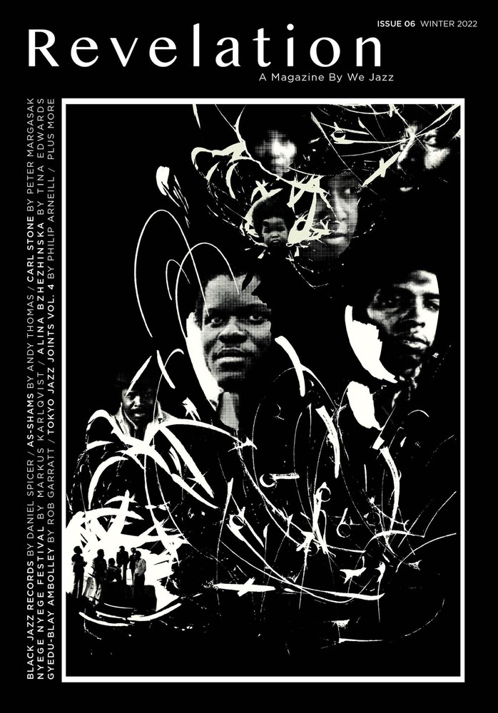 We Jazz Magazine Issue 06: "Revelation" (Magazine)
