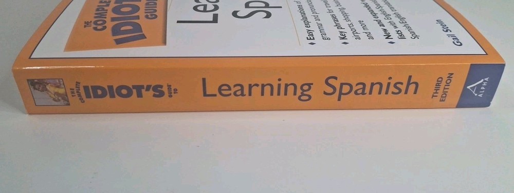 The Complete Idiot's Guide to Learning Spanish by Stein, Gail