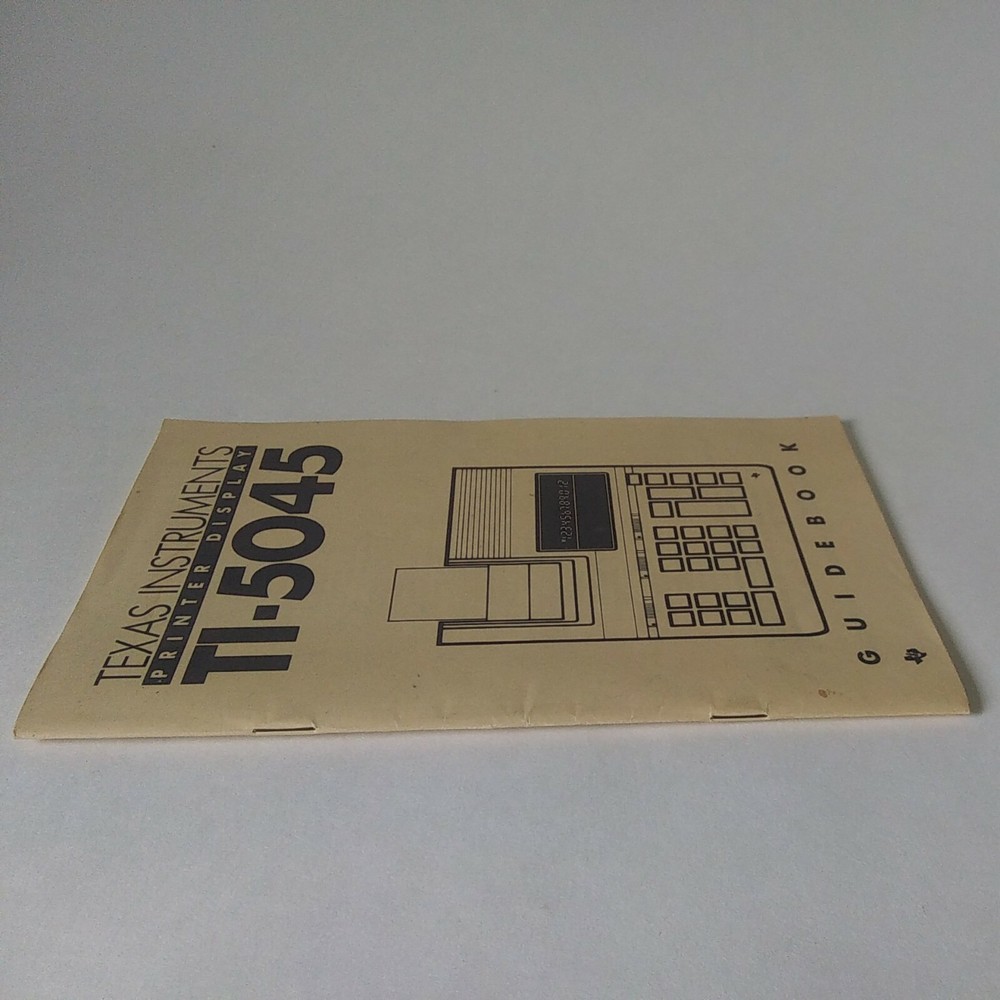 1985 "TI Texas Instruments TI-5045" Printer Display Manual Guidebook