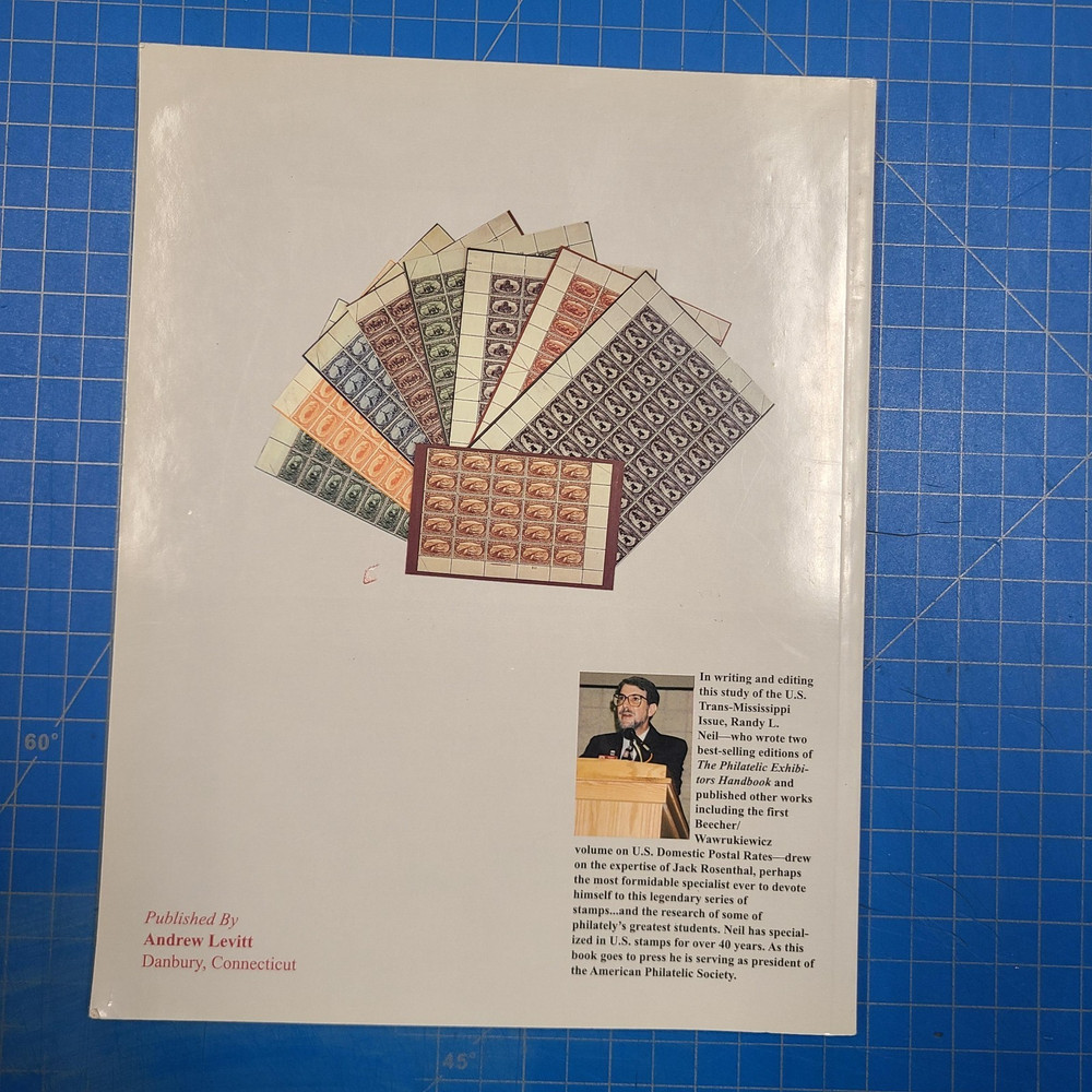 United Staes of America- The Trans-Mississippi Issue of 1898- Randy L. Neil