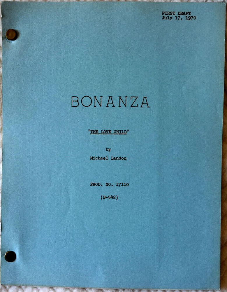 1970 Bonanza "The Love Child" Original First Draft Screenplay Script+Call Sheets
