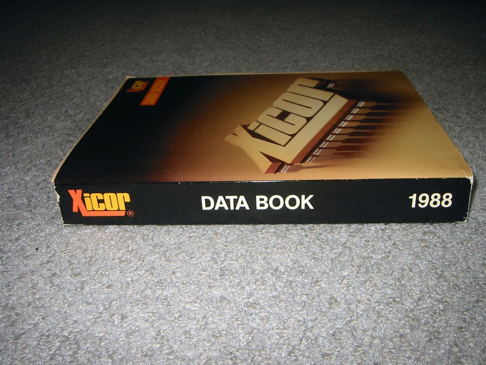 Xicor Semiconductor Data Book and Reference Guide - NOVRAM, EEPROM etc - 1988