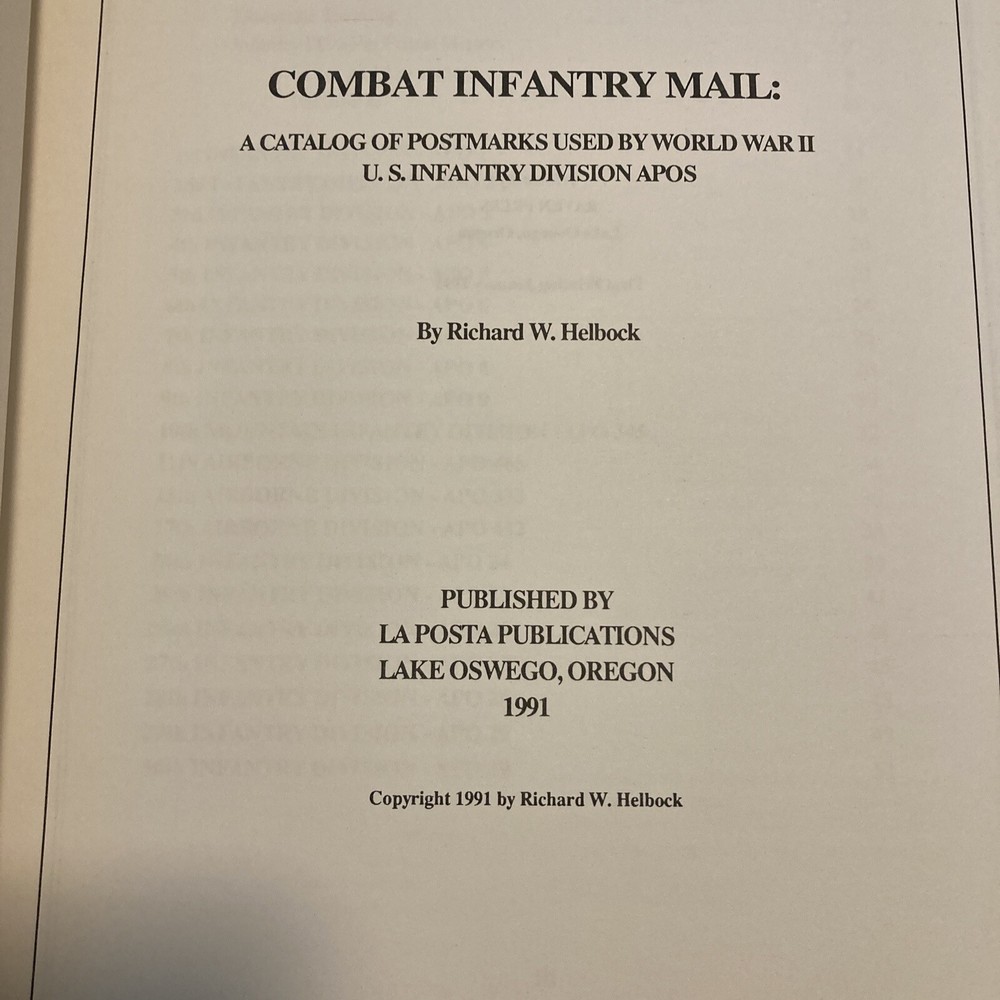 1991 COMBAT INFANTRY MAIL World War II Catalog of Postmarks Richard W. Helbock
