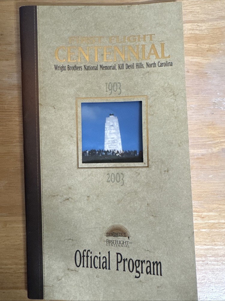First Flight Centennial Official Program 2003 Wright Brothers(2)new Plates INC