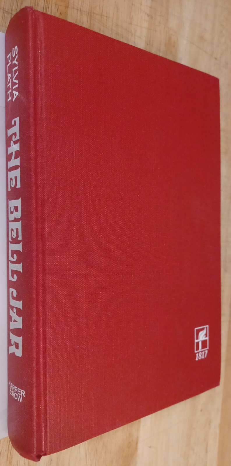 Sylvia Plath, The Bell Jar. First Hardcover Edition. BCE.