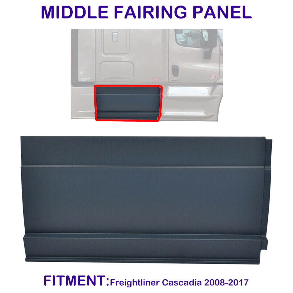 Middle Fairing Panel for Freightliner Cascadia 2008-2017 Passenger (RH) Side