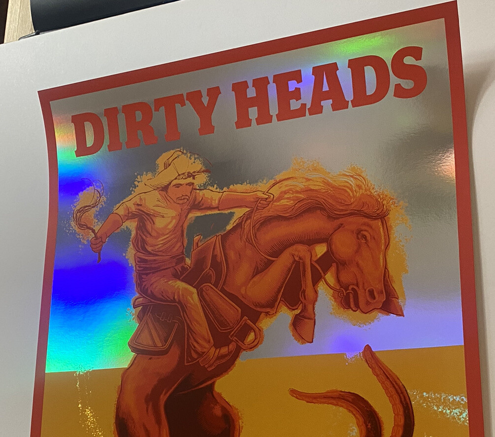 Dirty Heads Poster 713 Music Hall Houston TX 23 Silkscreen FOIL Low Run S/N X/10