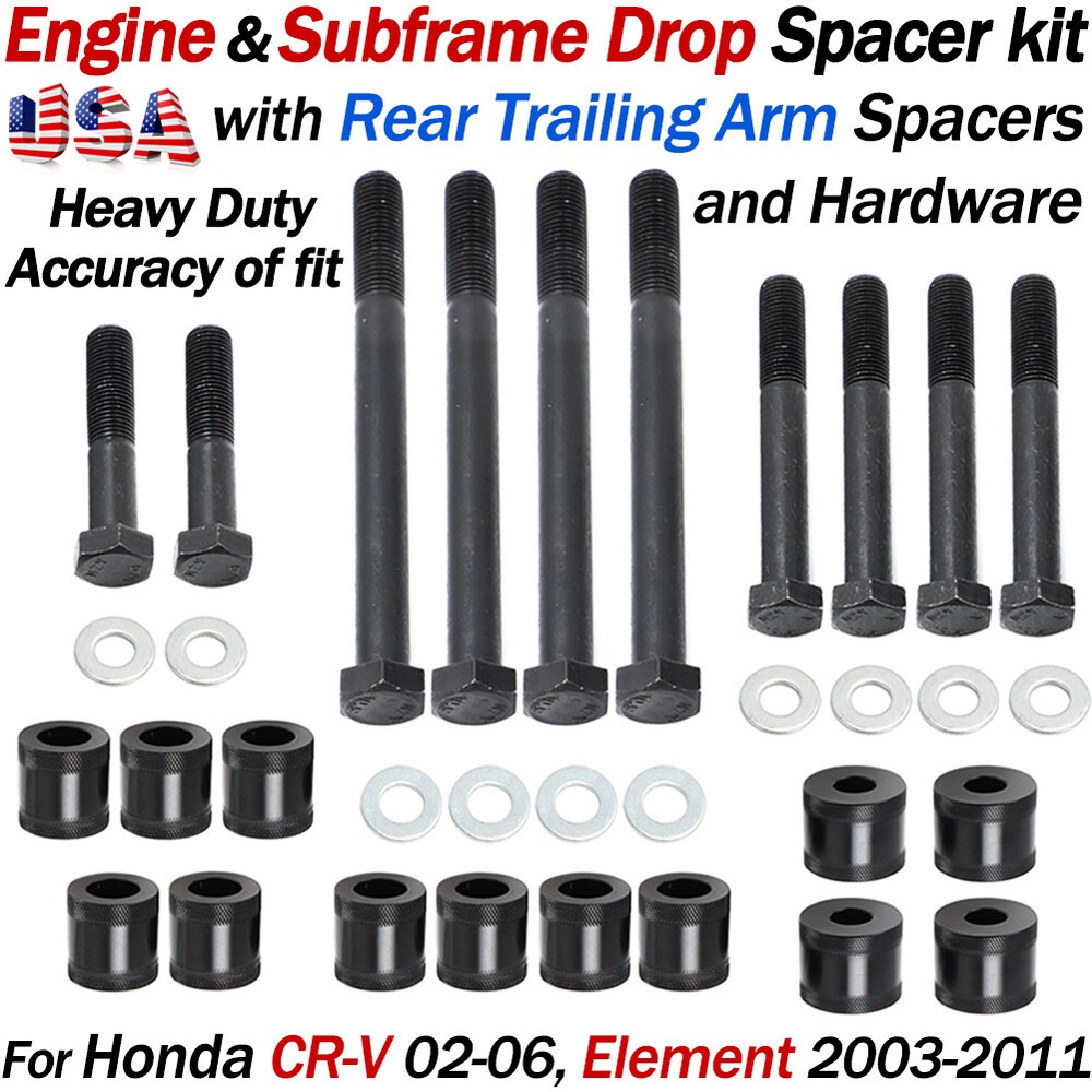 FOR 2002-2011 ELEMENT CRV ENGINE & SUBFRAME DROP KIT & REAR TRAILING ARM SPACER