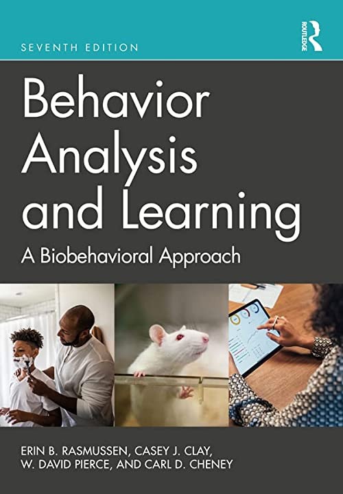 Behavior Analysis and Learning 7th Ed & Ethics for Behavior Analysts 4th Edition