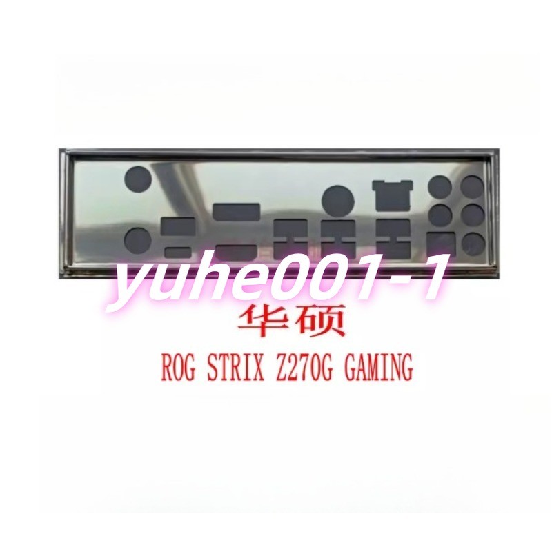 1PCS IO BACK PLATE FOR STRIX Z270G GAMING #P
