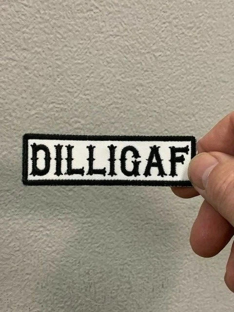 Black & White DILLIGAF Patch Funny Patches