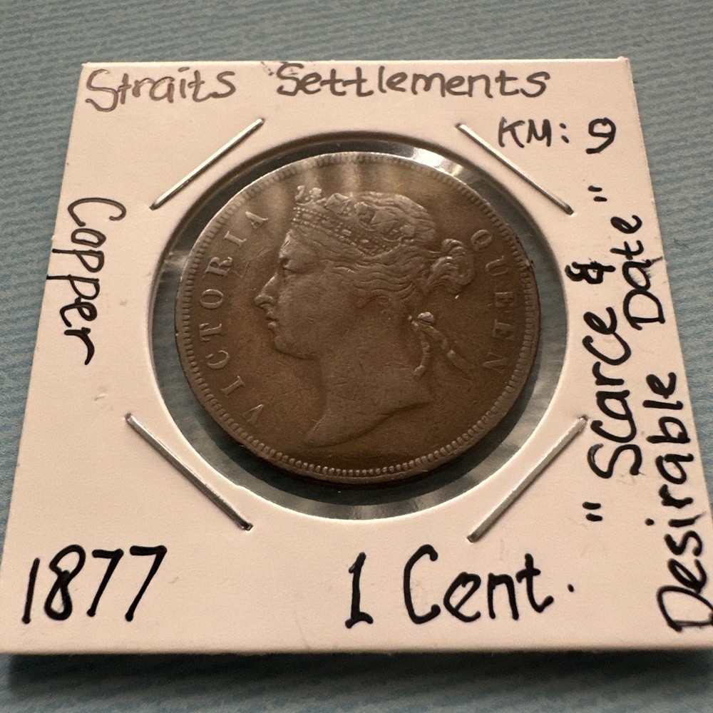 1877 Straits Settlements Cent scarce and desirable date