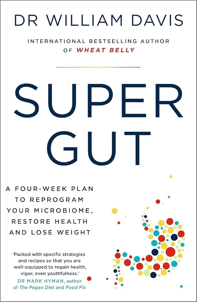SUPER GUT Paperback By Dr William Davis Free Shipping*