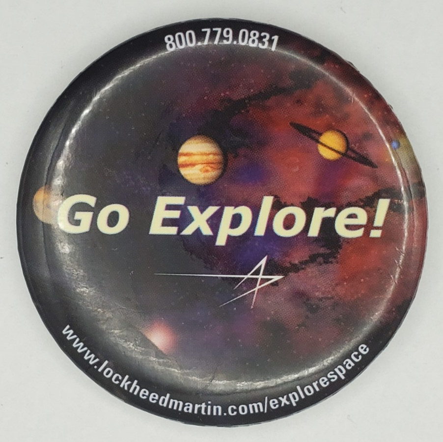 Space Scene Lockheed Martin Go Explore w Phone and Website Pinback Button