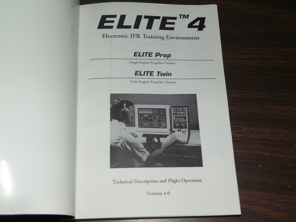 Elite 4 Electronic IFR Training Environment User Manual Version 4 Prop & Twin