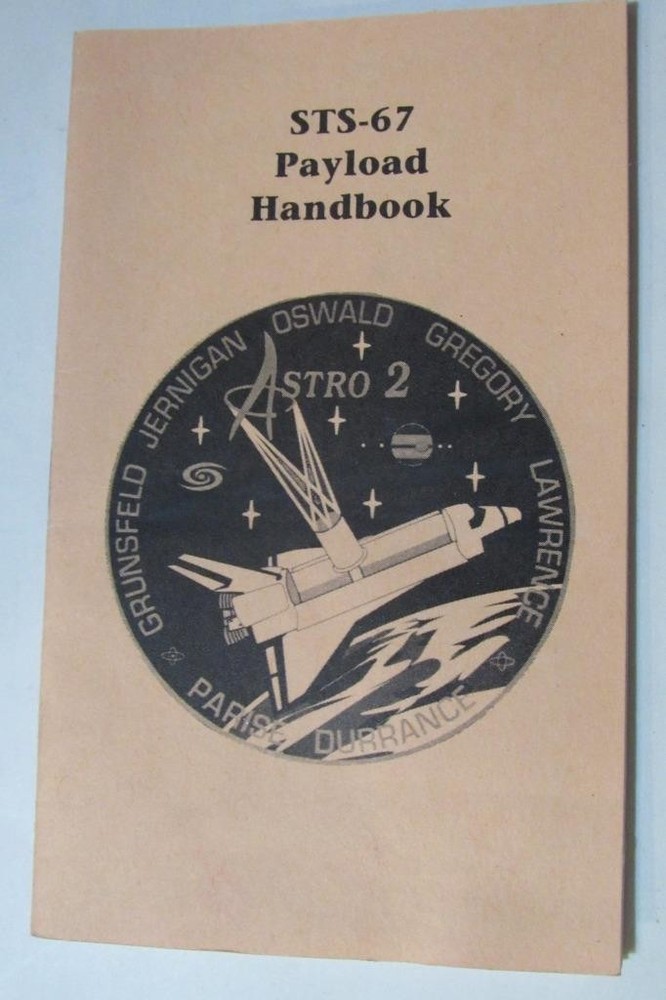 STS-67 SPACE TRANSPORTATION SYSTEM SHUTTLE PAYLOAD HANDBOOK ASTRO 2