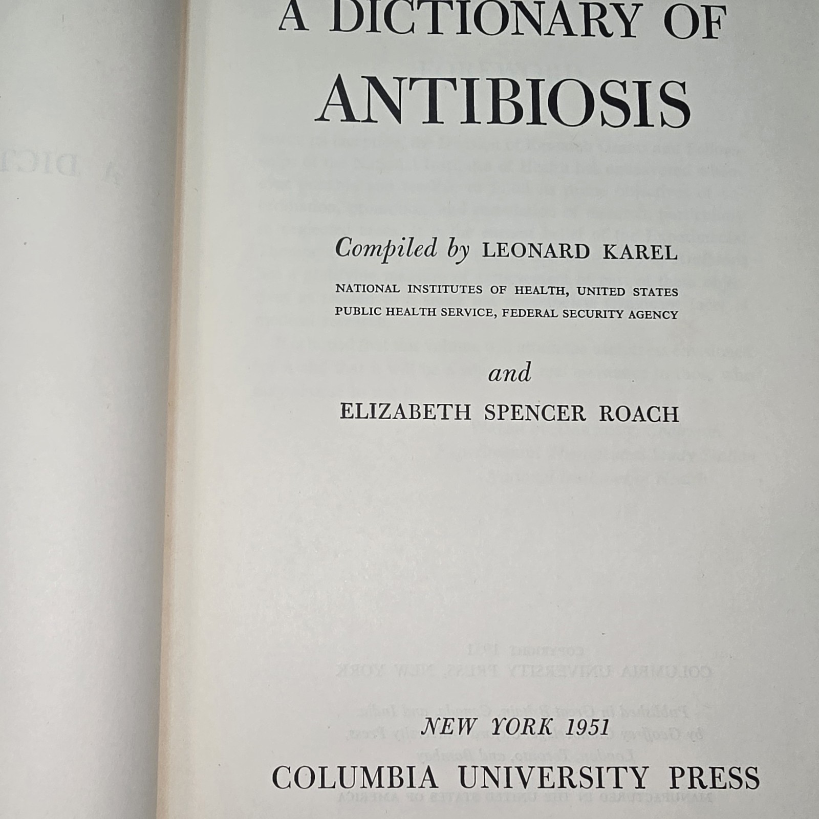 RARE Medical Book 1951 DICTIONARY OF ANTIBIOSIS-Comprehensive