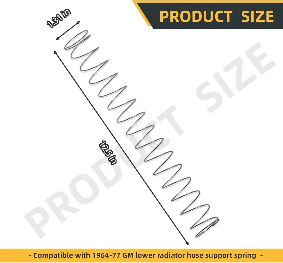 Compatible with lower radiator hose support spring, radiator spring, inline tube