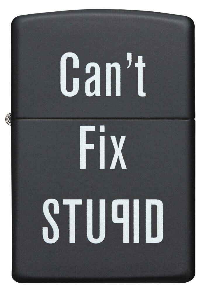 Zippo Cant Fix Stupid 28664