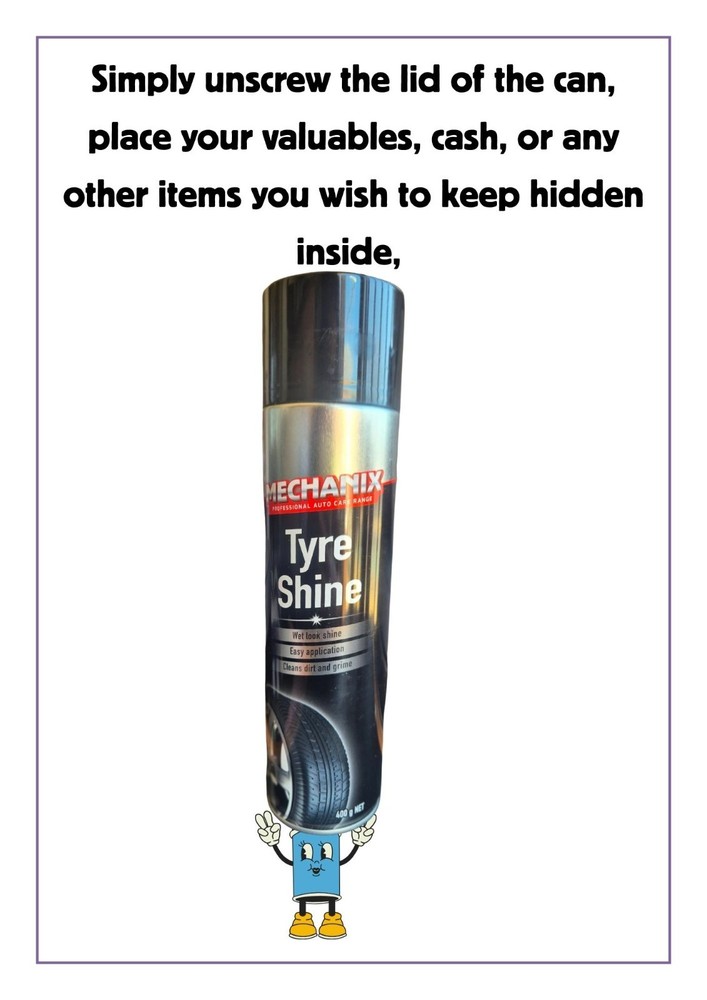 SECRET HIDDEN COMPARTMENT Tyre Shine stash can