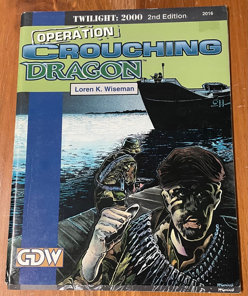 Operation Crouching Dragon - Twilight 2000 2nd Edition - GDW 2016