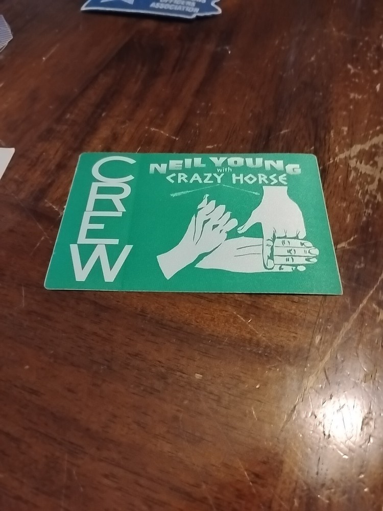 Neil Young & Crazy Horse Backstage Crew  2000's Pass Very Rare