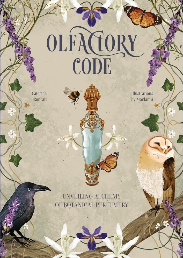 OLFACTORY CODE BOOK Aromatheraphy Magic Scent Magick Alchemy Botanical Perfumery