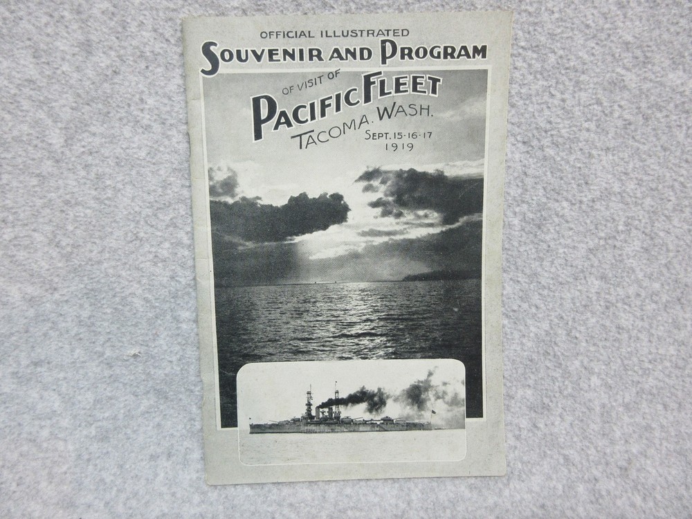 1919 US NAVY PACIFIC FLEET Visit TACOMA WASHINGTON "OFFICIAL SOUVENIR & PROGRAM"