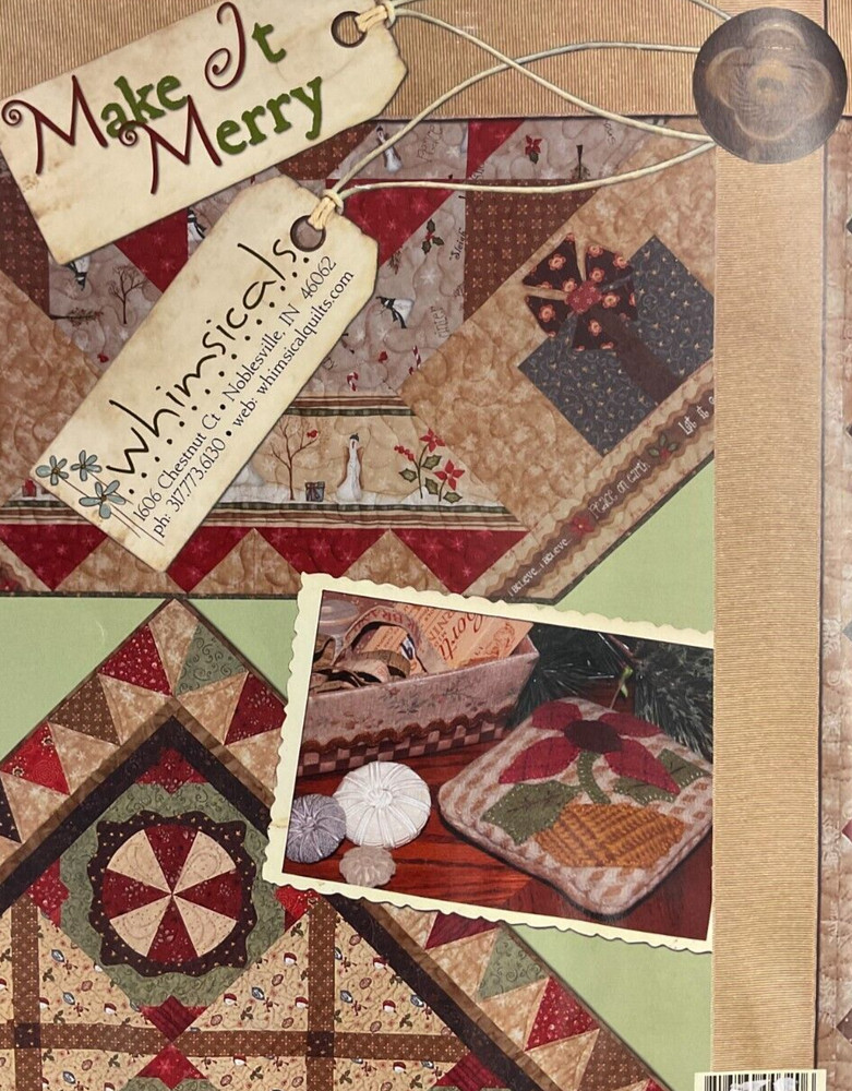 MAKE IT MERRY BY WHIMSICALS QUILTS