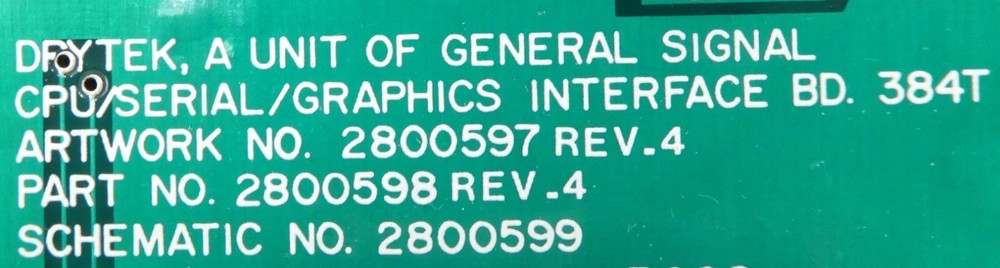 Drytek 2800598 CPU/Serial/Graphics Interface BD. 384T Pcb Working Surplus