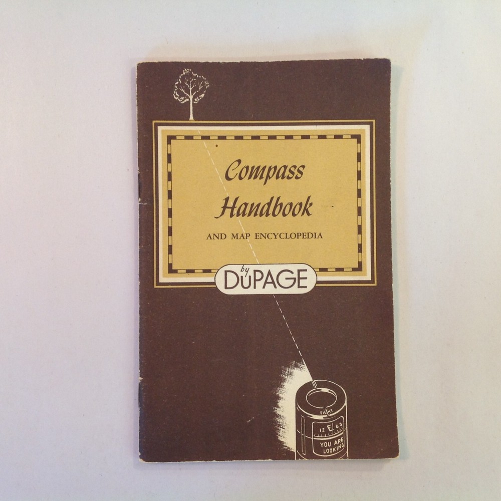 Vintage 1945 DuPage Compass Handbook and Map Encyclopedia Instructions Guide