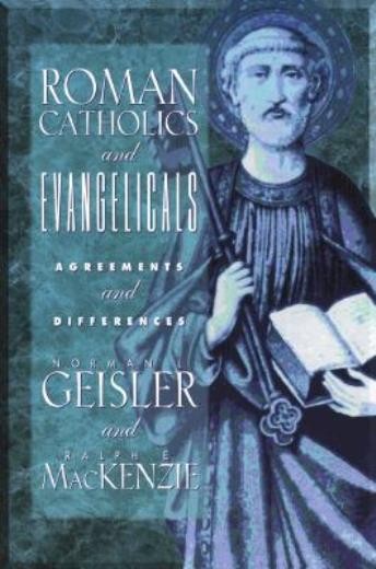 Roman Catholics And Evangelicals: Agreements And Differences