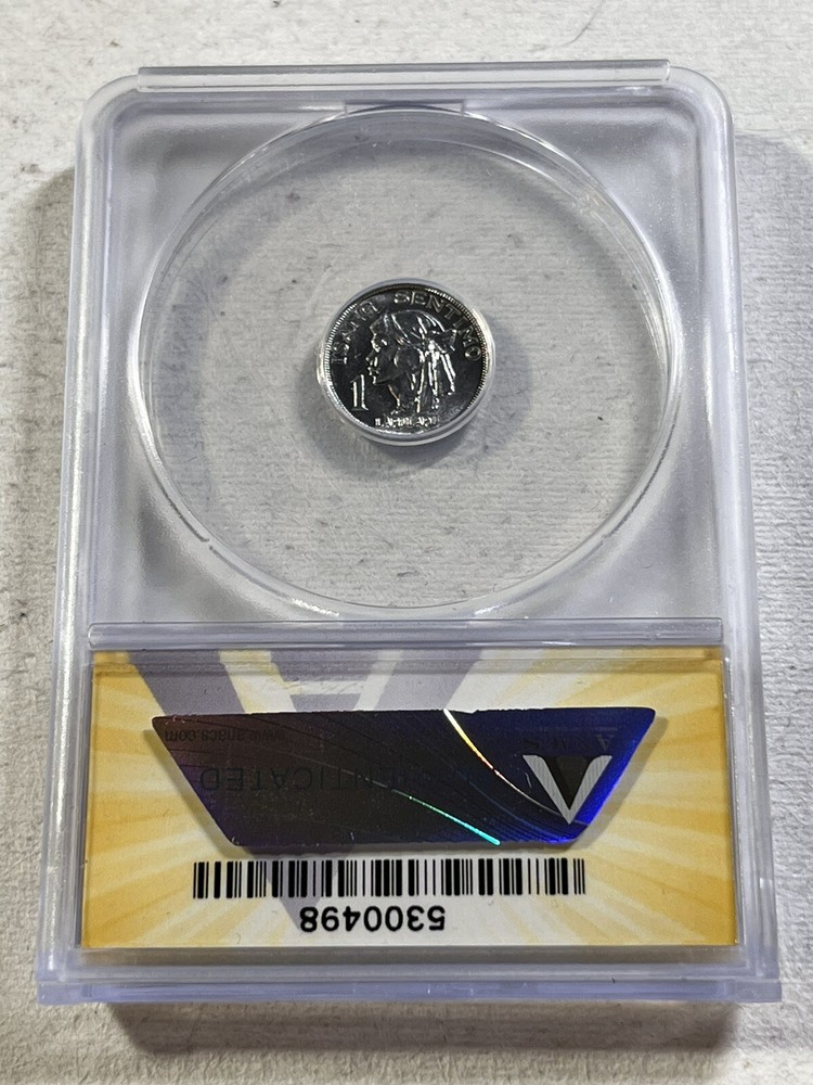 1974 Philippines 1 Sentimo Graded MS 67 by ANACS