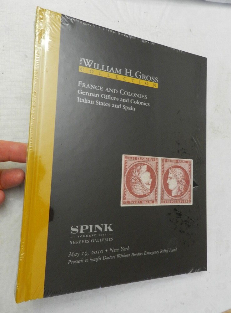 The William H. Gross.. France.. - May 19, 2010 STAMP AUCTION CATALOG, HB SEALED!