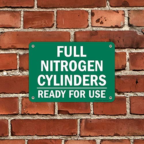 "Full Nitrogen Cylinders, Ready For Use" Sign | 7" x 10" Plastic